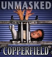 David Copperfield Unmasked